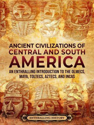 cover image of Ancient Civilizations of Central and South America